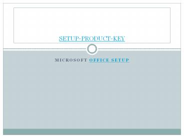 MS Office setup help