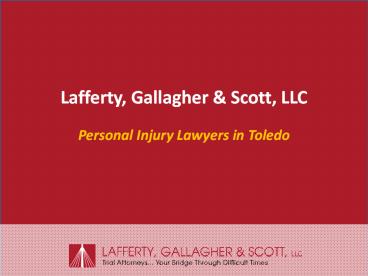 The Best Personal Injury Lawyers In Toledo