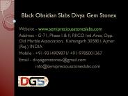 Black Obsidian Slabs Divya Gem Stonex