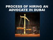 Process Of Hiring An Advocate in Dubai