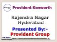 Get The Best Comforts & Luxury At Provident Kenworth Hyderabad PowerPoint PPT Presentation