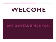 Best Cosmetic Dentistry in Brighton