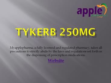 Tykerb 250mg Tablet - Myapplepharma