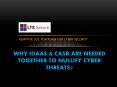 Why IDaaS & CASB Are Needed Together To Nullify Cyber Threats PowerPoint PPT Presentation