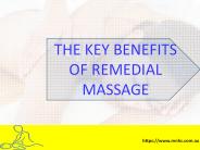 The Key Benefits of Remedial Massage - PPT