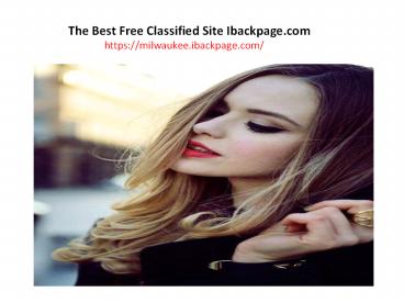 Post classified ads on free classified site Ibackpage