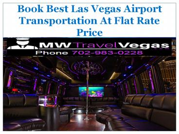 Book Best Las Vegas Airport Transportation At Flat Rate Price