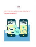 AMP VS PWA: Which are Better Accelerate Mobile Page and Progressive Web Applications? PowerPoint PPT Presentation