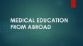 MBBS Admission in Abroad Medical Colleges PowerPoint PPT Presentation