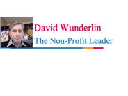 David Wunderlin the Non-Profit Leader
