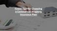 Finest Tips for Choosing a Commercial Property Insurance Plan PowerPoint PPT Presentation