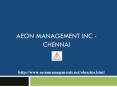 Aeon management Inc (((Reviews))) ***** Velachery PowerPoint PPT Presentation