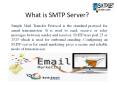 What is SMTP Server? PowerPoint PPT Presentation