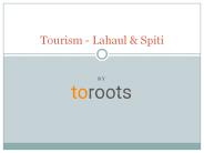 Tourism - Lahaul & Spiti