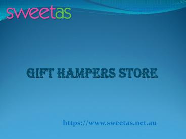 Sweet As- Gift Hampers Store in Australia