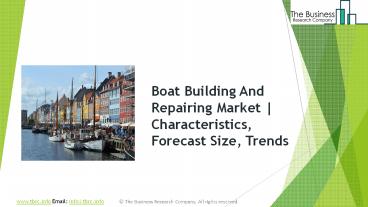 Boat Building And Repairing Global Market Report 2019