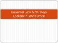 Locksmith Johns Creek - Universal Lock & Car Keys PowerPoint PPT Presentation