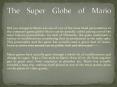 The Super Globe of Mario PowerPoint PPT Presentation