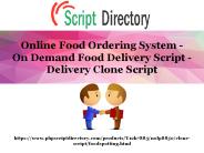 On Demand Food Delivery Script - Delivery Clone Script