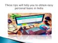 These tips will help you to obtain easy personal loans in India PowerPoint PPT Presentation