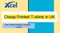 Cheap Printed T-shirts in UK - Xceluk