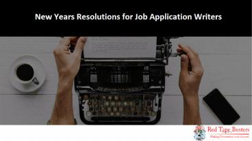 New Year’s Resolutions For Job-Seekers - Resume Writing