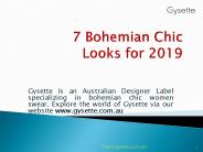 7 Bohemian Chic Looks for 2019