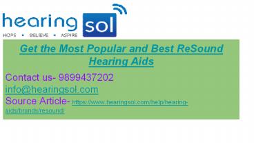 Find the Best and Popular ReSound Hearing Aids