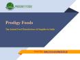 Prodigy Foods: High-quality DDGS Feeds Manufacturer & Supplier in India PowerPoint PPT Presentation