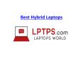 Best Hybrid Laptops PowerPoint PPT Presentation