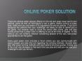 Online Poker Solution PowerPoint PPT Presentation
