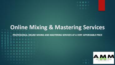 Online Mixing and Mаѕtеrіng