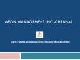 ((Aeon)) Management inc --- Chennai Velachery PowerPoint PPT Presentation