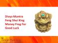 Feng Shui King Money Frog For Good Luck PowerPoint PPT Presentation