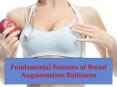 Fundamental Features of Breast Augmentation Baltimore PowerPoint PPT Presentation