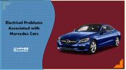 Electrical Problems Associated with Mercedes Cars