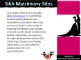 Sikh Matrimony Sites  | Indian Matrimonial | Grooms and Brides PowerPoint PPT Presentation