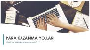 PARA KAZANMA YOLLARI