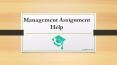Management Assignment Help PowerPoint PPT Presentation