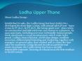 Lodha Upper Thane Codename Green Acres | 1, 2 & 3 BHK Flats PowerPoint PPT Presentation