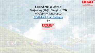 Flexi Glimpses Of Hills