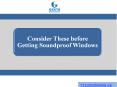 Consider These before Getting Soundproof Windows PowerPoint PPT Presentation