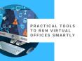 Practical Tools to Run Virtual Offices Smartly PowerPoint PPT Presentation