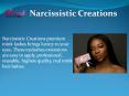 Narcissistic Creations PowerPoint PPT Presentation