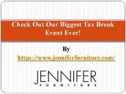 Check Out Our Biggest Tax Break Event Ever!