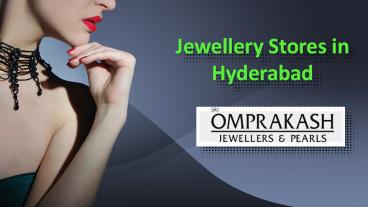 Jewellery Showrooms in Hyderabad, Gold Jewellery Designs In Hyderabad, Designer Jewellery in Hyderabad – Omprakash Jewellers