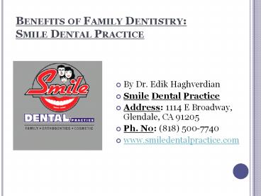 Benefits of Family Dentistry - Smile Dental Practice