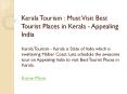 Kerala Tourism : Must Visit Best Tourist Places in Kerala - Appealing India PowerPoint PPT Presentation