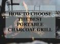 How To Choose The Best Portable Charcoal Grill (1) PowerPoint PPT Presentation