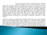 Do You Intend to Find A Totally Special